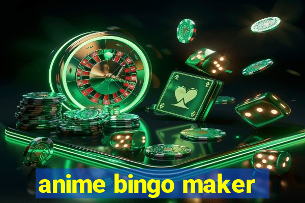 anime bingo maker